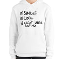 Single Cool Funny Women's Premium Hoodie by Laughs To Self Streetwear