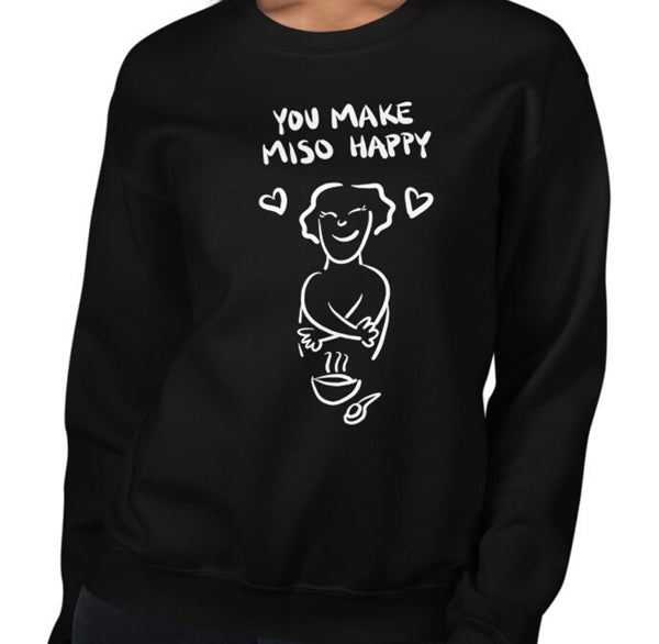 Miso Happy Funny Women's Sweatshirt by Laughs To Self