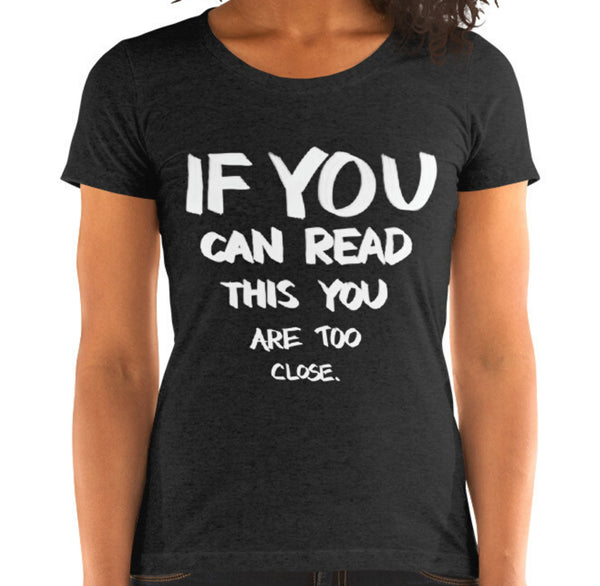 If You Can Read This Funny Women's Fitted T-Shirt Laughs To Self