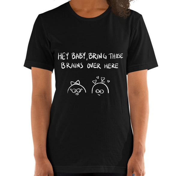 Bring Those Brains Funny Women's Premium T-Shirt Laughs To Self