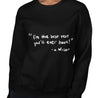 Best Text Funny Women's Sweatshirt by Laughs To Self