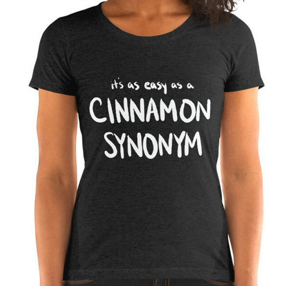 Cinnamon Synonym Funny Women's Fitted T-Shirt Laughs To Self