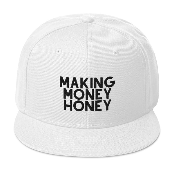 Making Money Honey Unisex Snapback Premium Hat by Laughs To Self