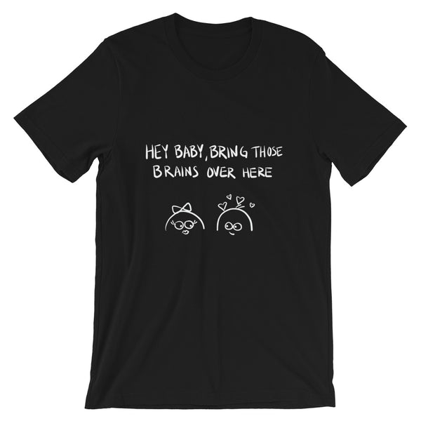 Bring Those Brains Funny Women's Premium T-Shirt Laughs To Self