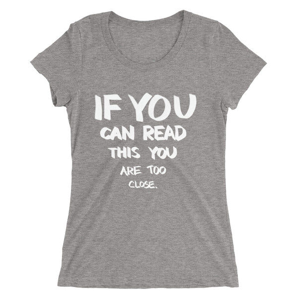 If You Can Read This Funny Women's Fitted T-Shirt Laughs To Self