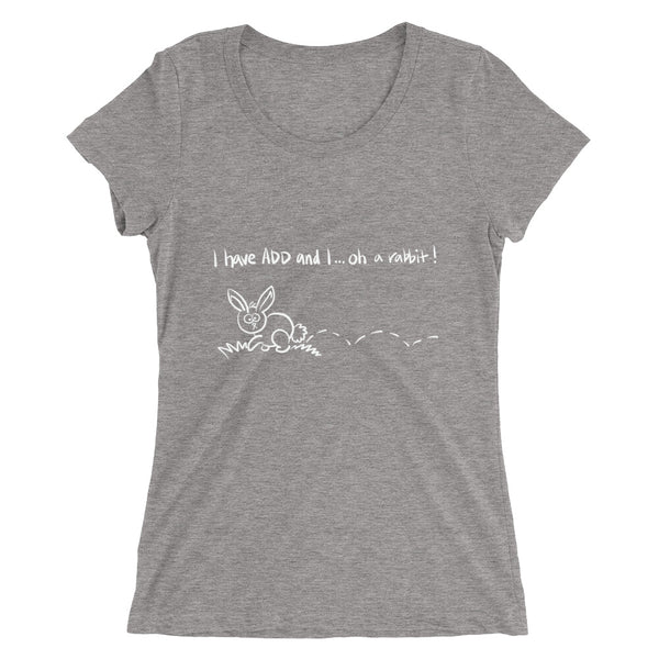 A.D.D. Rabbit Funny Women's Fitted T-Shirt Laughs To Self