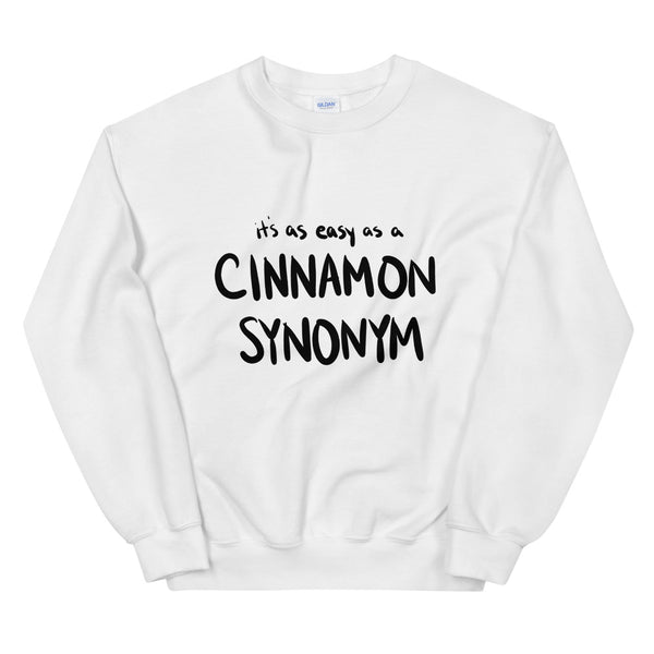 Cinnamon Synonym Funny Men's Sweatshirt by Laughs To Self