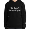 Not Basic Funny Women's Premium Hoodie by Laughs To Self Streetwear
