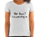Not Basic Funny Women's Fitted T-Shirt Laughs To Self