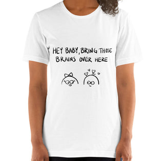 Bring Those Brains Funny Women's Premium T-Shirt Laughs To Self