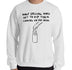 Cookies In My Milk Funny Men's Sweatshirt by Laughs To Self