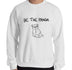 Be The Panda Funny Men's Sweatshirt by Laughs To Self