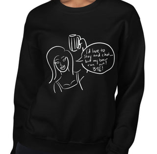 Beer Ran Out Funny Women's Sweatshirt by Laughs To Self
