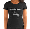 Drunken Donuts Funny Women's Fitted T-Shirt Laughs To Self