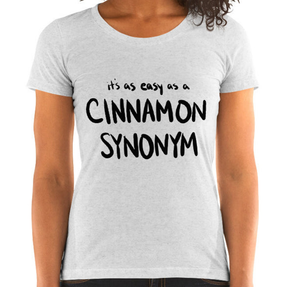 Cinnamon Synonym Funny Women's Fitted T-Shirt Laughs To Self