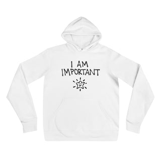 I Am Important Funny Women's Premium Hoodie by Laughs To Self Streetwear