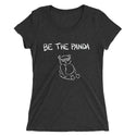 Be The Panda Funny Women's Fitted T-Shirt Laughs To Self