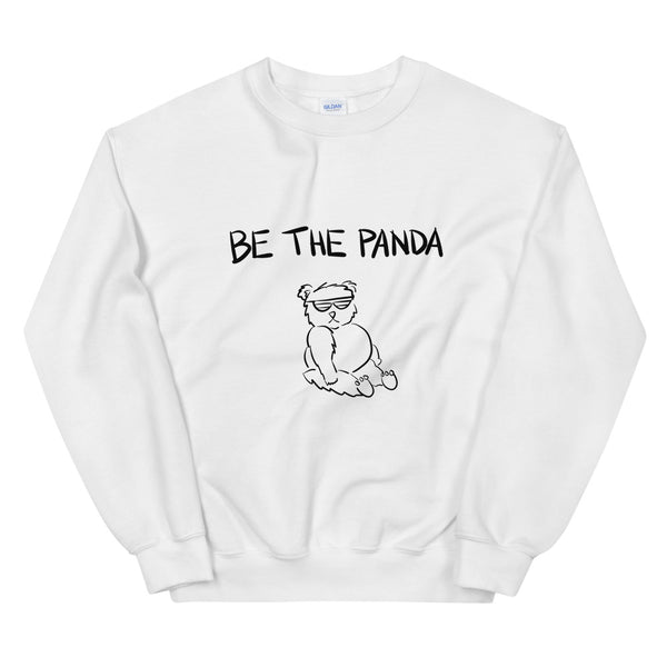 Be The Panda Funny Women's Sweatshirt by Laughs To Self